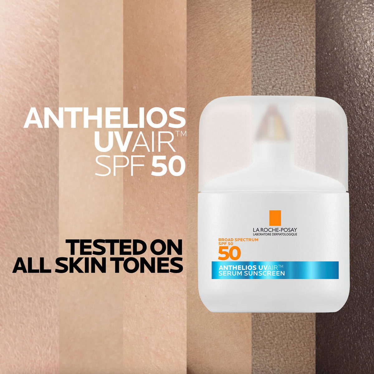 anthelios-uvairtm-spf-50-serum-sunscreen-d8 09-UVAIR_all-skin-tones-1500x1500.jpg 09-UVAIR_all-skin-tones-1500x1500_5ab3afdb57e3.jpg